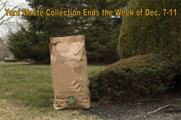 Yard Waste Collection Ends the Week of Dec. 7-11