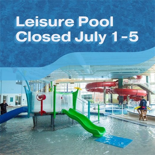 Leisure Pool and lifeguard with note on July 1-5 closure.