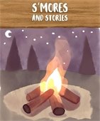 Watercolor of a campfire with "S'mores and Stories" above it.